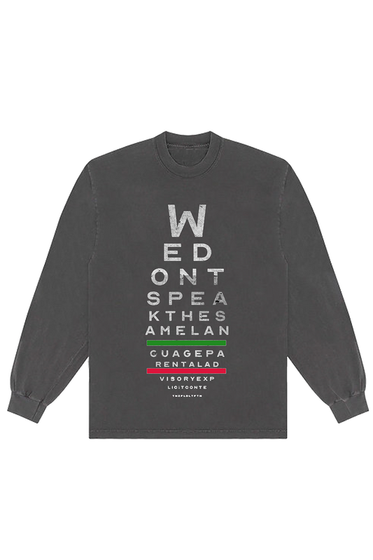 We Don't Speak L/S Tee - Black